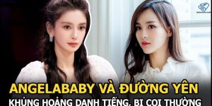 Angelababy Đối Mặt Với Khủng Hoảng Danh Tiếng