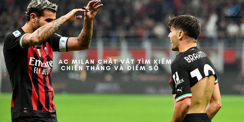 Juventus Cập Nhật: AC Milan Chật Vật Tìm Kiếm Chiến Thắng và Điểm Số